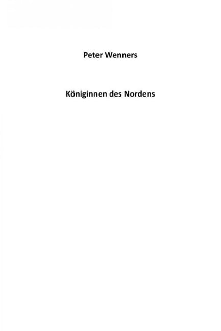 Königinnen des Nordens - Peter Wenners