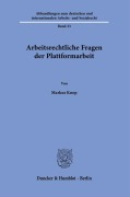 Cover-Bild zum Titel 'Arbeitsrechtliche Fragen der Plattformarbeit' von 'Markus Knop'