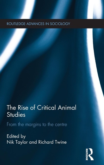 The Rise of Critical Animal Studies - 