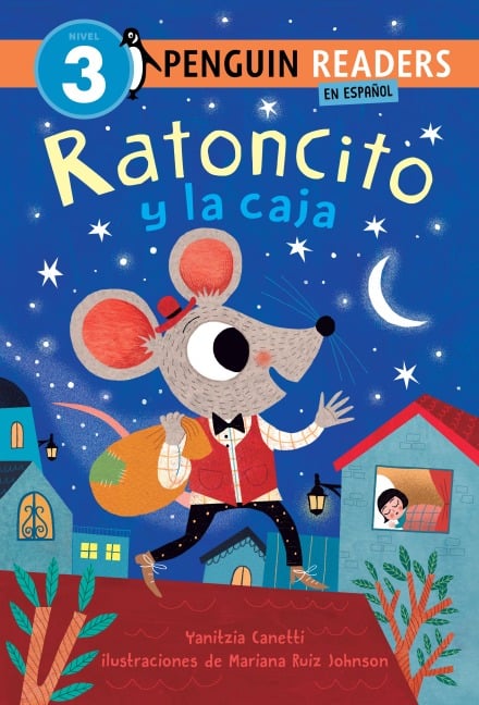 Ratoncito y la caja (Ratoncito and the Box Spanish Edition) - Yanitzia Canetti