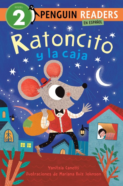 Ratoncito y la caja (Ratoncito and the Box Spanish Edition) - Yanitzia Canetti