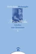 Cover-Bild zum Titel 'Schriften zum Christentum' von 'Martin Buber'
