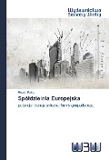 Cover-Bild zum Titel 'Spó¿dzielnia Europejska' von 'Robert Pakla'