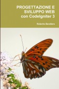 Progettazione e Sviluppo Web con CodeIgniter 3 - Roberto Bandiera