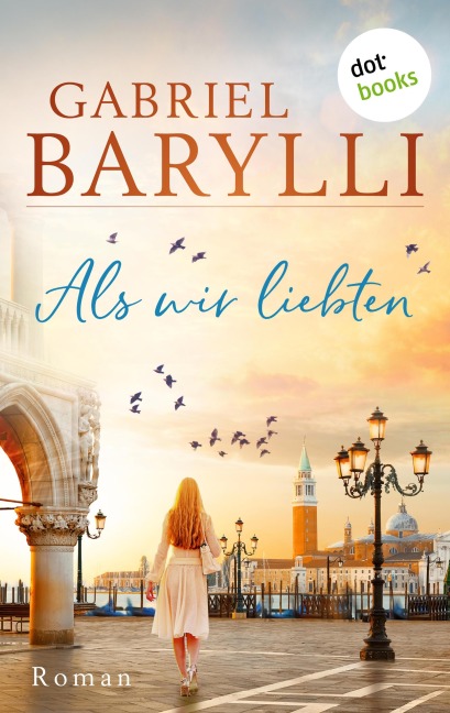 Als wir liebten - Gabriel Barylli