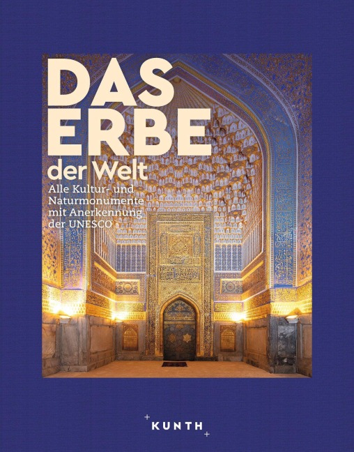 KUNTH Bildband Das Erbe der Welt 2024/2025 - 