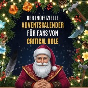 Cover-Bild zum Titel 'Der inoffizielle Adventskalender für Fans von Critical Role' von 'Lucy Wolf'