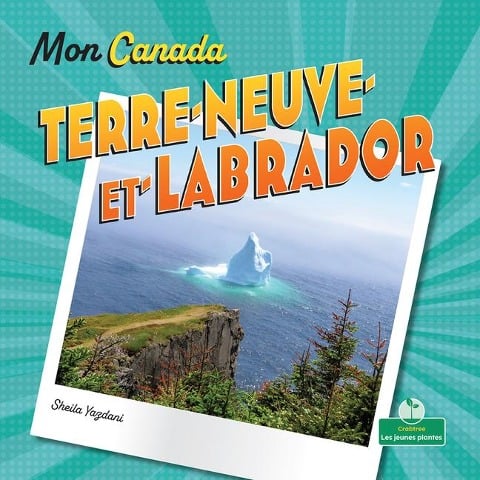 Terre-Neuve Et Labrador (Newfoundland and Labrador) - Sheila Yazdani