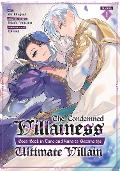 Cover-Bild zum Titel 'The Condemned Villainess Goes Back in Time and Aims to Become the Ultimate Villain (Manga) Vol. 1' von 'Bakufu Narayama'