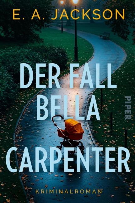 Der Fall Bella Carpenter - E. A. Jackson