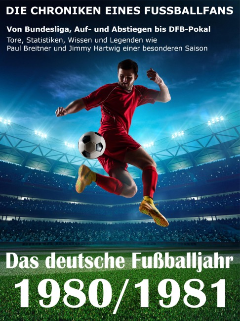 Das deutsche Fußballjahr 1980 / 1981 - Werner Balhauff