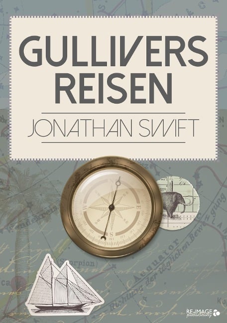 Gullivers Reisen - Jonathan Swift