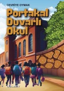 Cover-Bild zum Titel 'Portakal Duvarli Okul' von 'Cevriye Oymak'