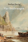 Cover-Bild zum Titel 'Vier Erzählungen' von 'Stefan Zweig'