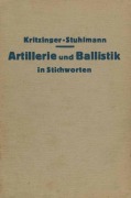 Cover-Bild zum Titel 'Artillerie und Ballistik in Stichworten' von 'W. Oberst, A. Langhans, H. Lüscher, D. W. Marx, W. Nehring'