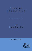 La Fanfarlo - Charles Baudelaire