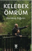 Cover-Bild zum Titel 'Kelebek Ömrüm' von 'Durmus Sigirci'