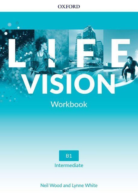 Life Vision: Intermediate: Workbook - Neil Wood, Lynne White