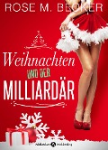 Cover-Bild zum Titel 'Weihnachten und der Milliardär, Kostenlose Kapitel' von 'Rose M. Becker'