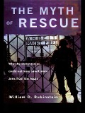 Cover-Bild zum Titel 'The Myth of Rescue' von 'W. D. Rubinstein'