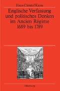 Cover-Bild zum Titel 'Englische Verfassung und politisches Denken im Ancien Régime' von 'Hans-Christof Kraus'