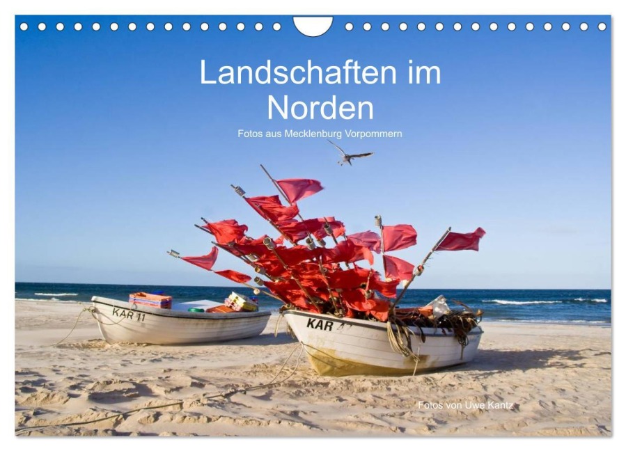 Landschaften im Norden (Wandkalender 2026 DIN A4 quer), CALVENDO Monatskalender - Uwe Kantz