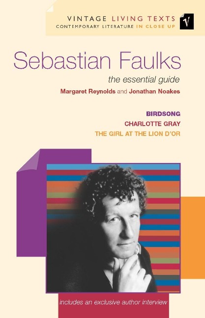 Sebastian Faulks - Jonathan Noakes, Margaret Reynolds