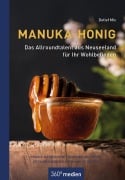 Cover-Bild zum Titel 'Manuka-Honig - Das Allroundtalent aus Neuseeland für Ihr Wohlbefinden' von 'Detlef Mix'