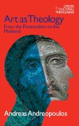 Cover-Bild zum Titel 'Art as Theology' von 'Andreas Andreapoulos'