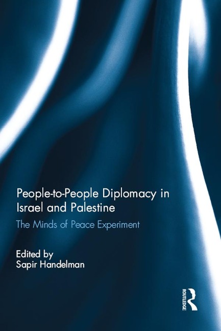 People-to-People Diplomacy in Israel and Palestine - 