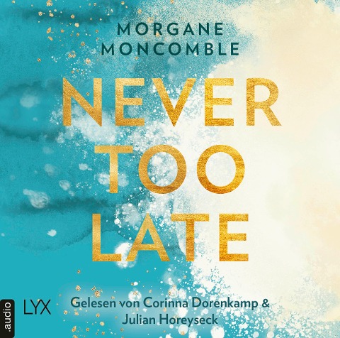 Never Too Late - Morgane Moncomble