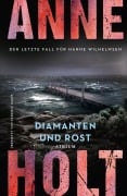 Cover-Bild zum Titel 'Diamanten und Rost (Hanne Wilhelmsen 13)' von 'Anne Holt'