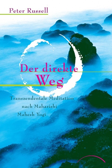 Der direkte Weg - Peter Russell