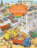 Mein großes Wimmelbuch Baustelle - 