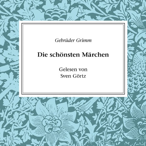 Gebrüder Grimm - Die schönsten Märchen - 