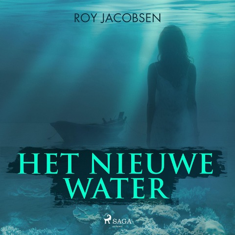 Het nieuwe water - Roy Jacobsen