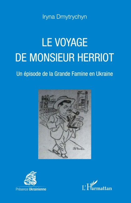 Le voyage de Monsieur Herriot - Iryna Dmytrychyn