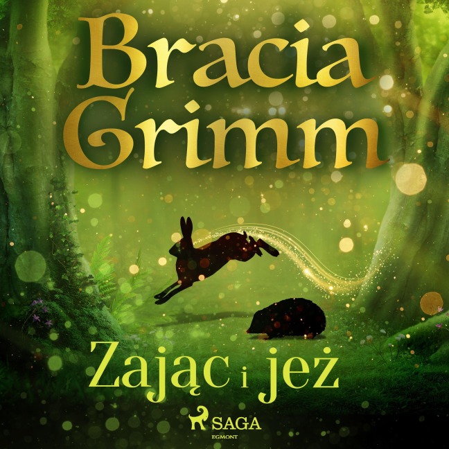 Zaj¿c i je¿ - Bracia Grimm