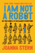 Cover-Bild zum Titel 'I Am Not a Robot' von 'Joanna Stern'