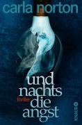 Und nachts die Angst - Carla Norton