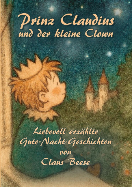 Prinz Claudius und der kleine Clown - Claus Beese