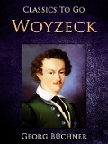 Cover-Bild zum Titel 'Woyzeck' von 'Georg Büchner'