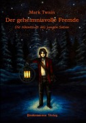 Cover-Bild zum Titel 'Der geheimnisvolle Fremde' von 'Mark Twain'