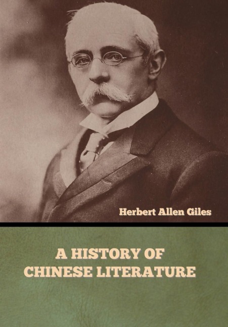 A History of Chinese Literature - Herbert Allen Giles