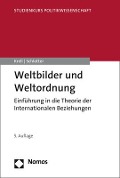 Cover-Bild zum Titel 'Weltbilder und Weltordnung' von 'Gert Krell, Peter Schlotter'
