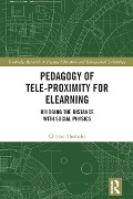 Cover-Bild zum Titel 'Pedagogy of Tele-Proximity for eLearning' von 'Chryssa Themelis'