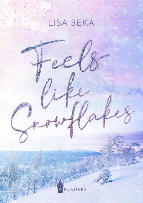 Feels Like Snowflakes - Lisa Beka