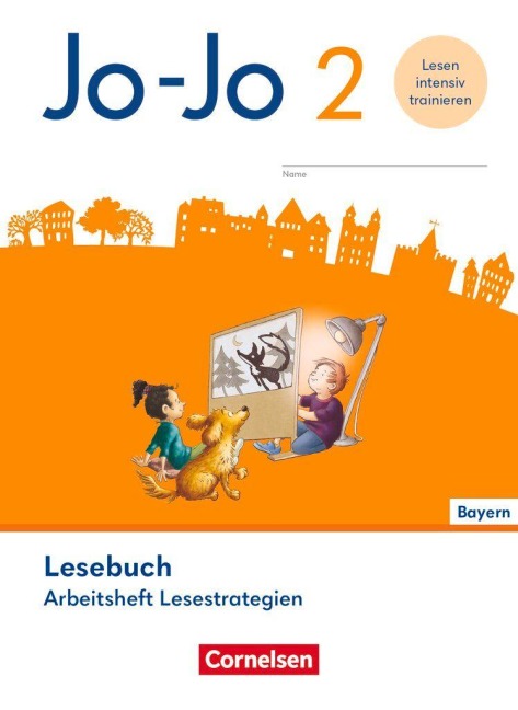 Jo-Jo Lesebuch 2. Jahrgangsstufe - Grundschule Bayern - Ausgabe 2026 - Arbeitsheft Lesestrategien - Lesen intensiv trainieren - Martin Wörner, Mareike Zastrow, Silke Fokken