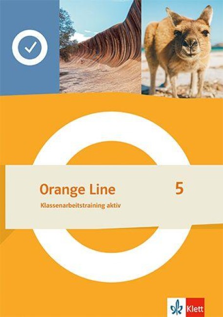 Orange Line 5. Klassenarbeitstraining aktiv Klasse 9 - 
