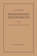 Cover-Bild zum Titel 'E. von Esmarch's Hygienisches Taschenbuch' von 'E. von Esmarch'